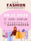 3. beTrendy Fashion Flohmarkt in Gersthofen in 85646
