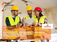 Bautechniker/in, Bauingenieur/in, Meister/in oder Architekt/in als Leitung des Stadtbauamtes (m/w/d) - Schiltach