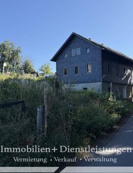 Sanierungsobjekt auf schönem Baugrundstück - Wurzbach
