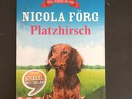 Platzhirsch Ein Alpen-Krimi von Förg, Nicola Taschenbuch - Essen