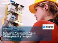 Technischer Projektleiter | Project Engineer (m/w/d) Schwerpunkt Werkzeugtechnik & Spritzguss - Bensheim