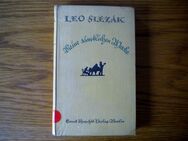 Meine sämtlichen Werke,Leo Slezak,Rowohlt Verlag,1925 - Linnich