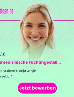 Zahnmedizinische Fachangestellte (ZFA) (m/w/d) in Voll- oder Teilzeit - Düsseldorf