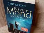 Dani Atkins-Bis zum Mond und zurück-TB - Nörvenich