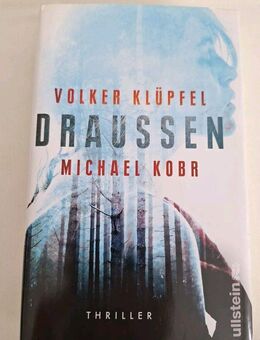 Draussen von Volker Klüpfel (Gebundene Ausgabe) - Essen