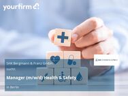 Manager (m/w/d) Health & Safety - Berlin