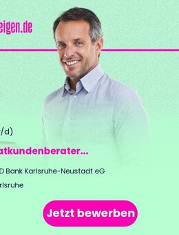 Privatkundenberater (m/w/d) - Karlsruhe