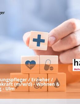 Heilerziehungspfleger / Erzieher / Pflegefachkraft (m/w/d) - Wohnen & Betreuung - Ulm - Ulm