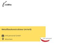 Metallbaukonstrukteur (m/w/d) - München