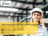 Gebäudetechniker (m/w/d) im Facilitymanagement - Stuttgart