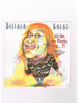 Diether Krebs-Ich bin der Martin,ne-Martinique-Vinyl-SL,1991 - Linnich