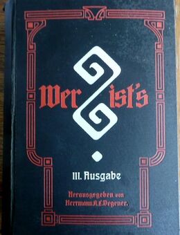 Wer ist`s III. Ausgabe von 1908 - unsere Zeitgenossen - Niederfischbach
