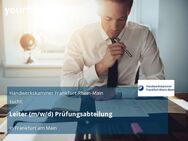 Leiter (m/w/d) Prüfungsabteilung - Frankfurt (Main)