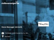 Store Manager (m/w/d) - Aachen