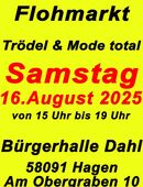 Abendflohmarkt "Trödel & Mode total" am Samstag, den 16.August 2025 in der Bürgerhalle Dahl in 58091 Hagen, Am Obergraben 10. in 44319