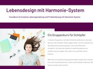 Lebensdesign mit Harmonie-System - Grundkurs für kreative Lebensgestaltung und Problemlösung. - Grünwald
