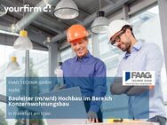 Bauleiter (m/w/d) Hochbau im Bereich Konzernwohnungsbau - Frankfurt (Main)
