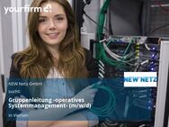 Gruppenleitung -operatives Systemmanagement- (m/w/d) - Viersen