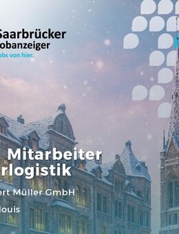 Kfm. Mitarbeiter Lagerlogistik (m/w/d) - Saarlouis