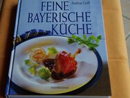 Kochbuch v. Andreas Geitl. Feine Bayerische Küche. - Kößlarn