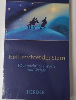 Hell leuchtet der Stern: Weihnachtliche Worte und Weisen / Weihnachten - Essen