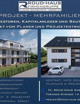 + EXKLUSIVES MEHRFAMILIENHAUS-PROJEKT! + - Ebhausen