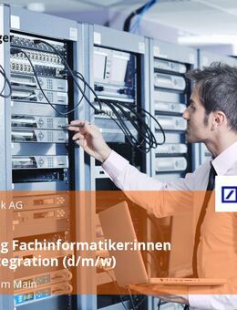Ausbildung Fachinformatiker:innen Systemintegration (d/m/w) - Frankfurt (Main)