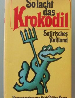 So lacht das Krokodil. Satirisches Rußland - Münster