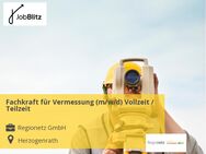 Fachkraft für Vermessung (m/w/d) Vollzeit / Teilzeit - Herzogenrath