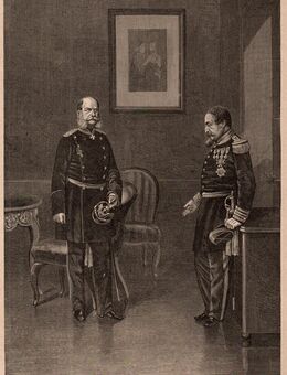 Grafik : König Wilhelm und Napoleon nach der Kapitulation von Sedan im Schlosse Bellevue am 2. September 1870., Blatt 25cm x 17,5cm , M400 - Görlitz