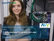 IT-Administrator*in (m/w/d) Voll- oder Teilzeit - Augsburg