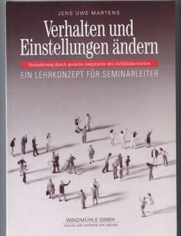 Verhalten und Einstellungen ändern - Jens Uwe Martens - Lehrkonzept - Nürnberg