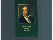 Mit Goethe durch das Jahr 1982,Artemis Verlag - Linnich
