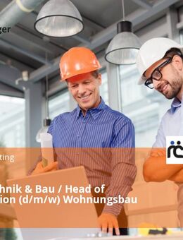 Leiter Technik & Bau / Head of Construction (d/m/w) Wohnungsbau - Köln