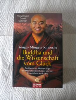 Buddha und die Wissenschaft vom Glück,Yongey Mingyur Rinpoche,Goldmann,2007 - Linnich