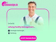 Leitung Facility Management (m/w/d) - Hamburg