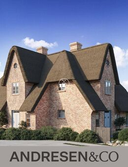 Wohnträume unter Reet - Neubau eines friesischen Doppelhauses in begehrter Lage (Haus 2 verkauft) - Wenningstedt-Braderup (Sylt)