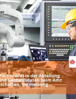 Ingenieur*in (m/w/d) in der Abteilung Kataster und Geobasisdaten beim Amt für Liegenschaften, Vermessung und Kataster - Köln