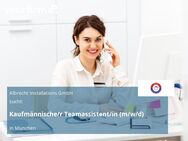 Kaufmännische/r Teamassistent/in (m/w/d) - München