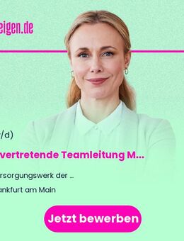 Stellvertretende Teamleitung Mitgliederservice Team Kontenklärung (m/w/d) - Frankfurt (Main)