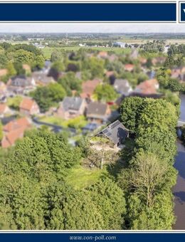 Ihr Platz am Wasser - Großzügiges Familienanwesen auf einem idyllischen Grundstück - Hinte