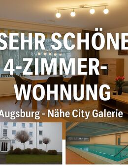 SEHR SCHÖNE 4-ZIMMER-WOHNUNG - Augsburg, nähe City Galerie - Maisach