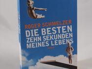 Roger Schmelzer - Die besten zehn Sekunden meines Lebens - 0,80€ - Helferskirchen
