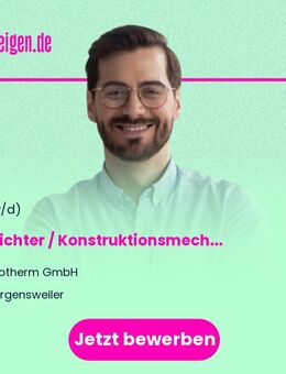 Vorrichter / Konstruktionsmechaniker (m/w/d) - Hergensweiler