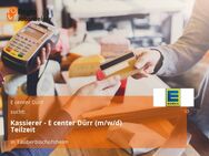 Kassierer - E center Dürr (m/w/d) Teilzeit - Tauberbischofsheim