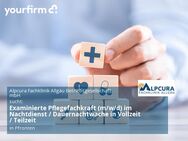 Examinierte Pflegefachkraft (m/w/d) im Nachtdienst / Dauernachtwache in Vollzeit / Teilzeit - Pfronten