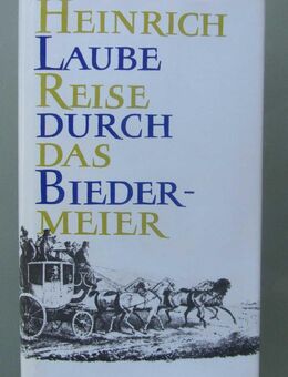 Heinrich Laube: Reise durch das Biedermeier - Münster