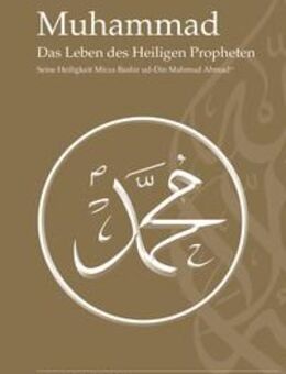 Muhammad - Das Leben des Heiligen Propheten - Frankfurt (Main)