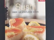 Sushi über 100 köstliche Ideen (2007, Gebunden) - Essen