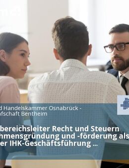 Geschäftsbereichsleiter Recht und Steuern / Unternehmensgründung und -förderung als Mitglied der IHK-Geschäftsführung (m/w/d) - Osnabrück
